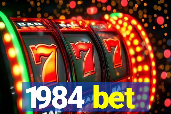 1984 bet